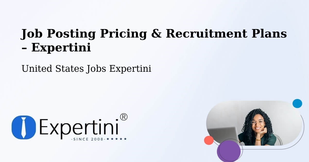Job Posting Pricing & Recruitment Plans – Somerset County - Somerset County, United States Jobs Expertini